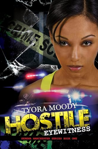 Stock image for Hostile Eyewitness : Serena Manchester Series Book One for sale by Better World Books
