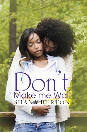 Beispielbild fr Don't Make Me Wait zum Verkauf von Better World Books