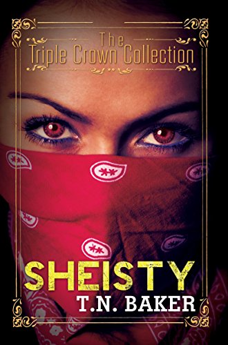 Stock image for Sheisty: Triple Crown Collection (Urban Books) for sale by tLighthouse Books