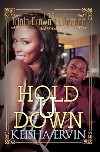 Beispielbild fr Hold U Down : Triple Crown Collection zum Verkauf von Better World Books