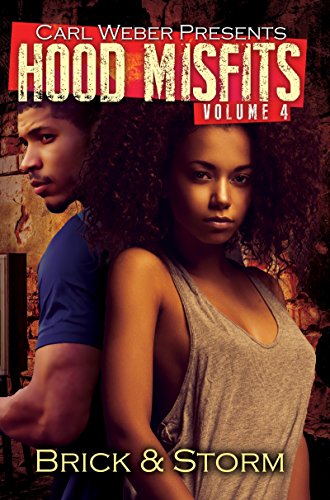 Stock image for Hood Misfits Volume 4 : Carl Weber Presents for sale by Better World Books