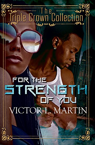 9781622869947: For the Strength of You: Triple Crown Collection