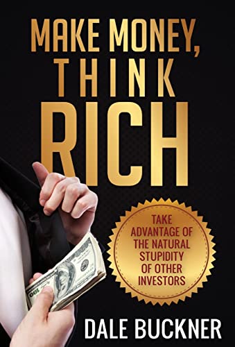 9781622876945: Make Money, Think Rich