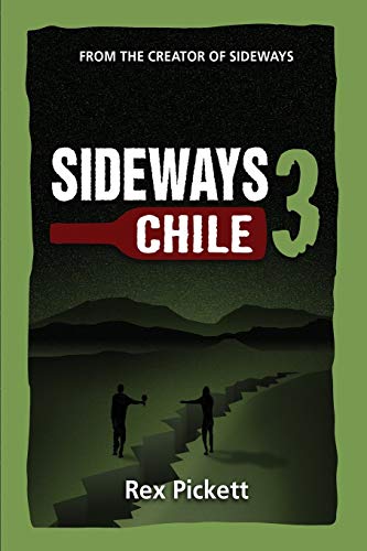Beispielbild fr Sideways 3 Chile zum Verkauf von WorldofBooks