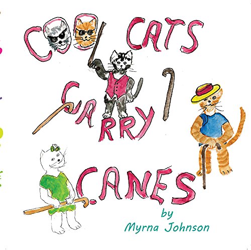 Beispielbild fr Cool Cats Carry Canes zum Verkauf von Blackwell's