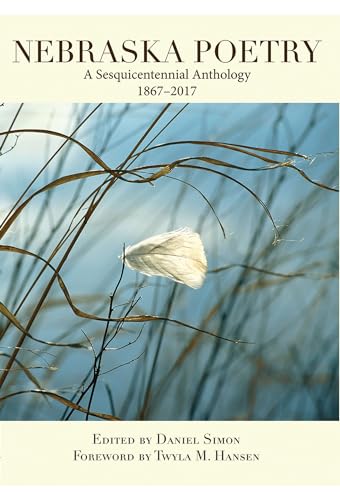 Beispielbild fr Nebraska Poetry: A Sesquicentennial Anthology zum Verkauf von Goodwill Books