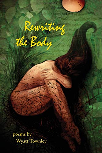 Imagen de archivo de Rewriting the Body a la venta por Cathy's Half Price Books