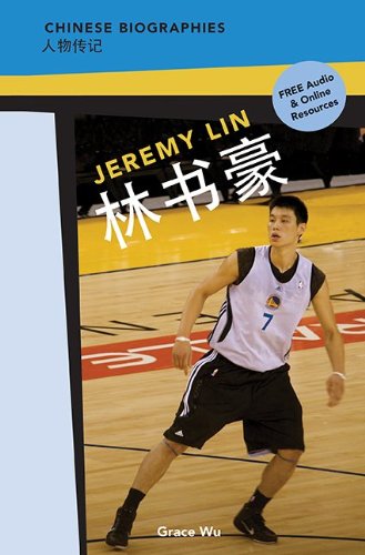 Imagen de archivo de Chinese Biographies: Jeremy Lin (Chinese Biographies: Graded Readers) (Chinese Edition) a la venta por HPB-Diamond