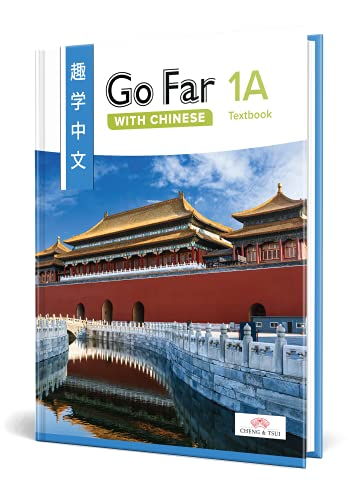 9781622914760: Go Far with Chinese Level 1A Textbook (English and Chinese Edition)