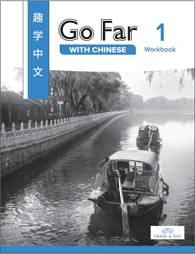 9781622914807: Go Far with Chinese Level 1 Workbook (English and Chinese Edition)