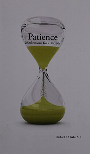 Stock image for Patience: Meditations for a Month for sale by GF Books, Inc.