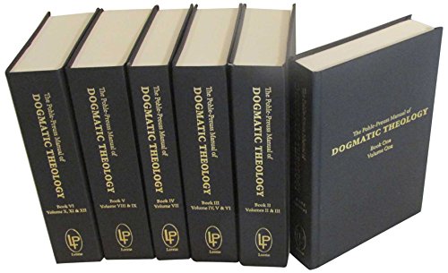 9781622920655: Pohle-Preuss Complete Manual of Dogmatic Theology - 12 Volumes in a Six Book set