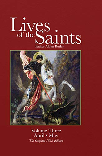 Beispielbild fr Vol.3 Butlers Original 1833 Lives of the Saints April May zum Verkauf von Big River Books