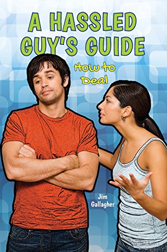 Stock image for A Hassled Guy's Guide: How to Deal (A Guy's Guide) for sale by Half Price Books Inc.