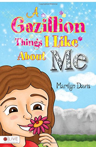 A Gazillion Things I Like About Me (9781622950706) by Marilyn Davis