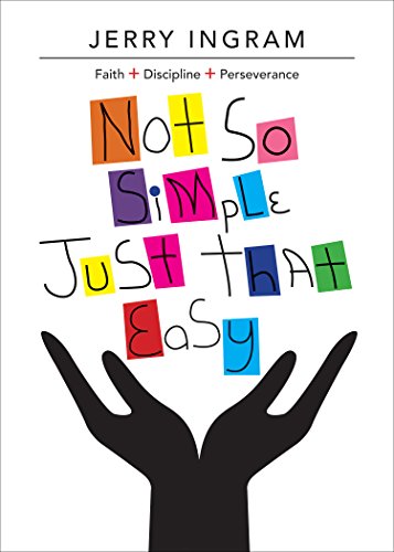 Not So Simple, Just That Easy (9781622957835) by Jerry Ingram