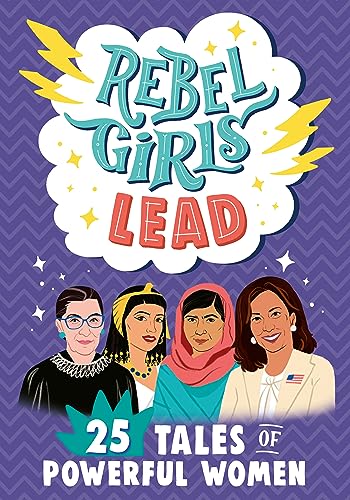 Stock image for Rebel Girls Lead: 25 Tales of Powerful Women for sale by Big River Books