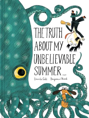 Beispielbild fr The Truth about My Unbelievable Summer. zum Verkauf von Better World Books