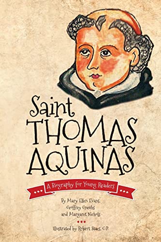 Beispielbild fr Saint Thomas Aquinas: A Biography for Young Readers zum Verkauf von Books Unplugged
