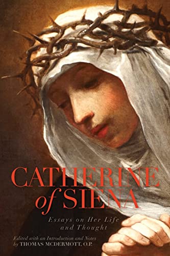 9781623110369: Catherine of Siena: Essays on Her Life and Thought
