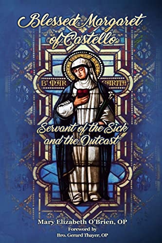 Beispielbild fr Blessed Margaret of Castello: Servant of the Sick and the Outcast zum Verkauf von Giant Giant