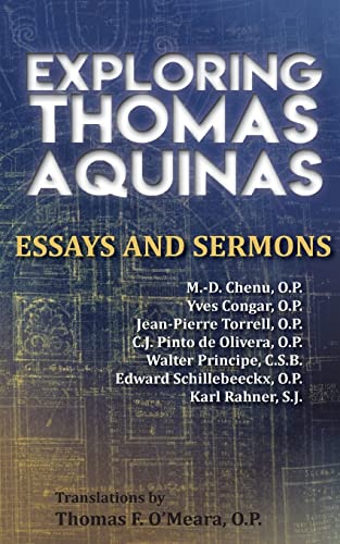 Beispielbild fr Exploring Thomas Aquinas: Essays and Sermons zum Verkauf von BooksRun