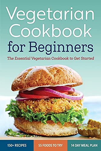 Imagen de archivo de Vegetarian Cookbook for Beginners: The Essential Vegetarian Cookbook to Get Started a la venta por WorldofBooks