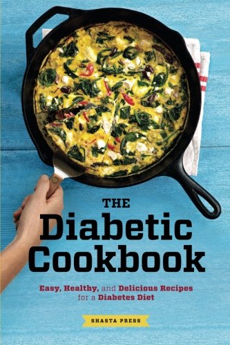 9781623152796: The Diabetic Cookbook: Easy, Healthy, and Delicious Recipes for a Diabetes Diet
