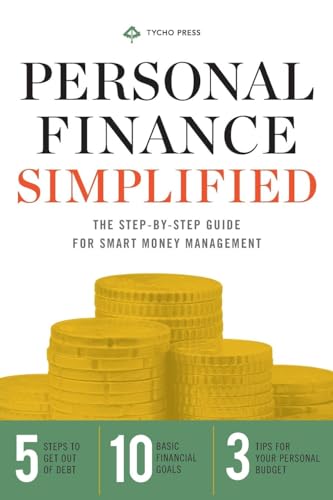 Imagen de archivo de Personal Finance Simplified: The Step-by-Step Guide for Smart Money Management a la venta por SecondSale