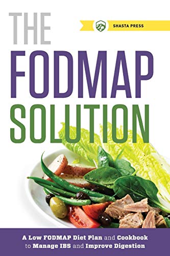 Imagen de archivo de The FODMAP Solution: A Low FODMAP Diet Plan and Cookbook to Manage IBS and Improve Digestion a la venta por WorldofBooks