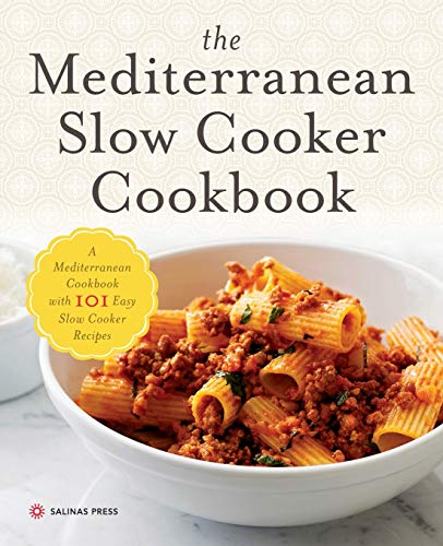 9781623153755: The Mediterranean Slow Cooker Cookbook: A Mediterranean Cookbook with 101 Easy Slow Cooker Recipes