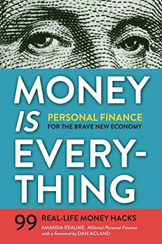 Stock image for Money Is Everything: Personal Finance for the Brave New Economy for sale by SecondSale