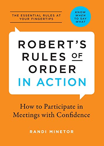 Stock image for Robert's Rules of Order in Action: How to Participate in Meetings with Confidence for sale by ThriftBooks-Dallas
