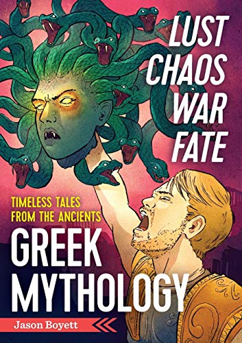 Beispielbild fr Lust, Chaos, War, and Fate - Greek Mythology zum Verkauf von Blackwell's