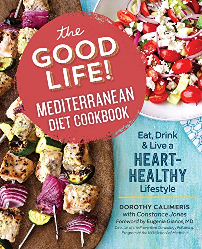 Immagine dell'editore per The Good Life Mediterranean Di venduto da SecondSale