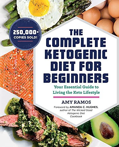 Beispielbild fr The Complete Ketogenic Diet for Beginners: Your Essential Guide to Living the Keto Lifestyle zum Verkauf von Reuseabook