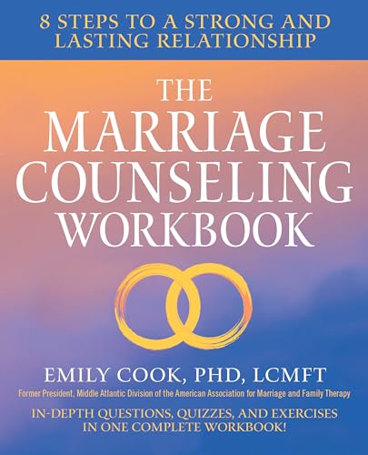 Beispielbild fr The Marriage Counseling Workbook: 8 Steps to a Strong and Lasting Relationship zum Verkauf von HPB-Ruby