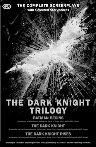 9781623160012: The dark knight trilogy livre sur la musique: The Complete Screenplays (The Opus Screenplay)