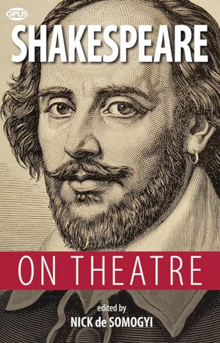 Stock image for Shakespeare on Theatre for sale by Magers and Quinn Booksellers