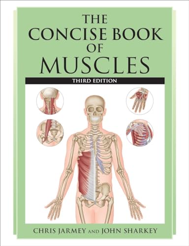 Stock image for The Concise Book of Muscles, Third Edition for sale by HPB-Red