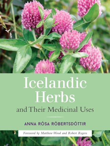 Imagen de archivo de Icelandic Herbs and Their Medicinal Uses a la venta por Blackwell's