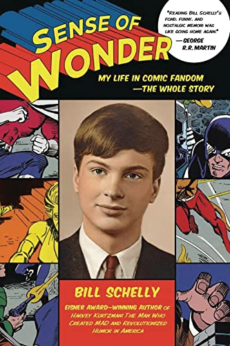 9781623171513: Sense of Wonder: My Life in Comic Fandom--The Whole Story
