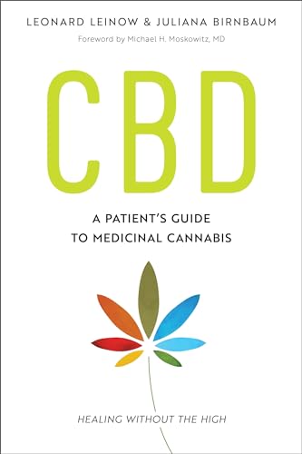 Stock image for CBD: A Patient's Guide to Medicinal Cannabis--Healing Without the High for sale by ThriftBooks-Atlanta