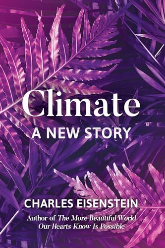 Stock image for Climate--A New Story for sale by SecondSale