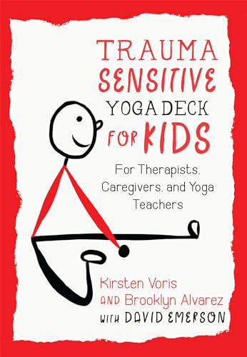 

Trauma-Sensitive Yoga Deck for Kids Format: Cards