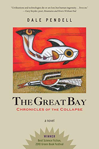 9781623174026: The Great Bay: Chronicles of the Collapse