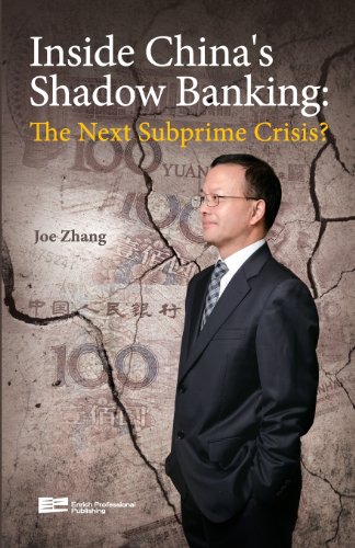 Imagen de archivo de Inside China's Shadow Banking: The Next Subprime Crisis a la venta por HPB-Movies