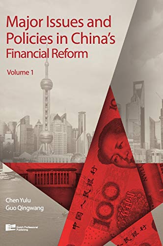 Stock image for Major Issues And Policies In Chinas Financial Reform (Volume 1) for sale by Michael Lyons