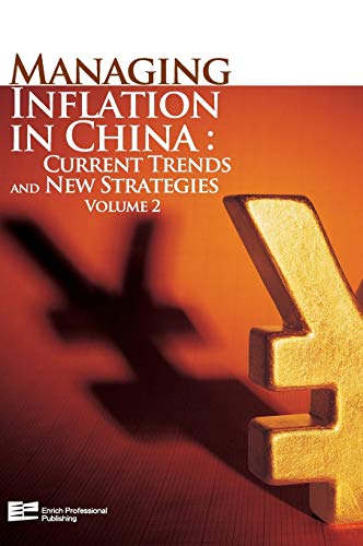 Imagen de archivo de Managing Inflation in China: Current Trends and New Strategies a la venta por ThriftBooks-Atlanta