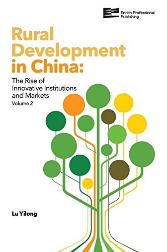 Stock image for Rural Development in China: The Rise of Innovative Institutions and Markets for sale by ThriftBooks-Atlanta